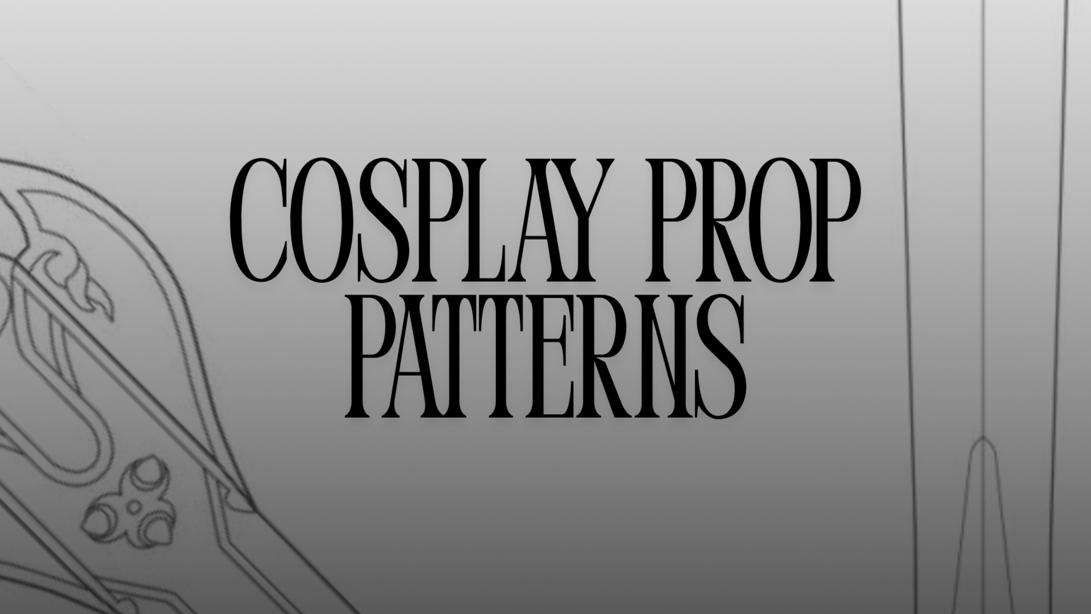 Cosplay Prop Patterns